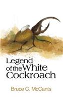 Legend of the White Cockroach: Family Pet