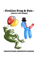Frollico Frog & Pals