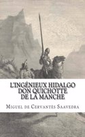L'ingénieux hidalgo Don Quichotte de la Manche, Tome I