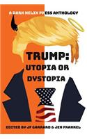 Trump Utopia or Dystopia Anthology