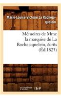 Mémoires de Mme La Marquise de la Rochejaquelein, Écrits (Éd.1823)