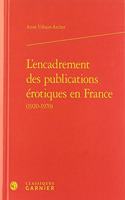 L'Encadrement Des Publications Erotiques En France