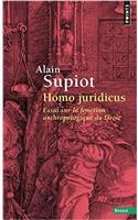 Homo Juridicus. Essai Sur La Fonction Anthropologique Du Droit