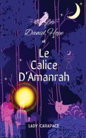 Daniel Hope et Le Calice d'Amanrah