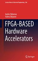 Fpga-Based Hardware Accelerators