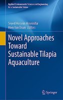 Novel Approaches Toward Sustainable Tilapia Aquaculture