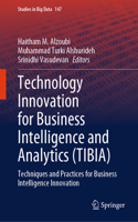 Technology Innovation for Business Intelligence and Analytics (Tibia)