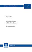 Adverbial Clauses in Mandarin Chinese