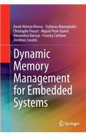 Dynamic Memory Management for Embedded Systems