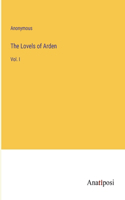 The Lovels of Arden: Vol. I