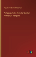 Apology for the Revival of Christian Architecture in England