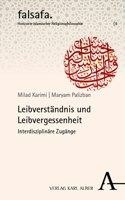 Leibverstandnis Und Leibvergessenheit