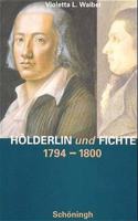 Hölderlin Und Fichte: 1794-1800