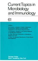 Current Topics in Microbiology and Immunology / Ergebnisse der Mikrobiologie und Immunitatsforschung