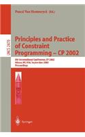Principles and Practice of Constraint Programming - Cp 2002
