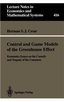 Control and Game Models of the Greenhouse Effect