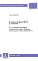 Zwischen Argument Und Sakrament