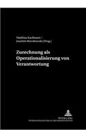 Zurechnung ALS Operationalisierung Von Verantwortung