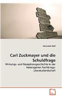 Carl Zuckmayer und die Schuldfrage