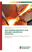 Aço fundido bainítico com elevada resistência mecânica