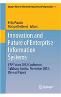 Innovation and Future of Enterprise Information Systems