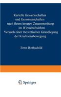 Kartelle, Gewerkschaften und Genossenschaften