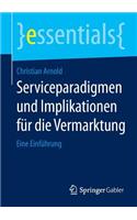 Serviceparadigmen und Implikationen für die Vermarktung