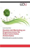 Gestion del Marketing En Organizaciones No Gubernamentales Ambientales