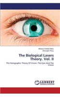 Biological Lasers Theory. Vol. II