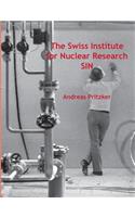 Swiss Institute for Nuclear Research SIN