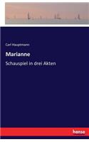Marianne: Schauspiel in drei Akten(German)