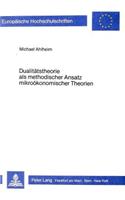 Dualitaetstheorie als methodischer Ansatz mikrooekonomischer Theorien