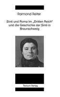 Sinti und Roma im Dritten Reich und die Geschichte der Sinti in Braunschweig