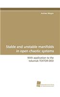 Stable and Unstable Manifolds in Open Chaotic Systems