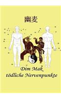 Dim Mak tödliche Nervenpunkte