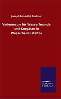 Vademecum für Wasserfreunde und Kurgäste in Wasserheilanstalten