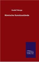Römische Kunstzustände: (German)