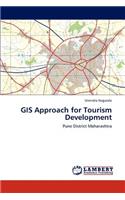 GIS Approach for Tourism Development
