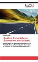 Analisis Espacial Con Evaluacion Multicriterio