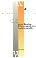 Arthur Schnitzler: Zeitgenossenschaften / Contemporaneities