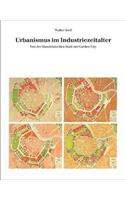 Urbanismus Im Industriezeitalter
