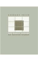 Das magische Quadrat - Gerhard Trieb