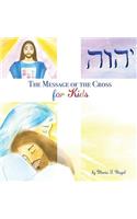 The Message of the Cross for Kids