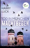 Tod in München - Machtbeben
