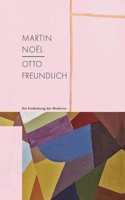 Martin Noel - Otto Freundlich