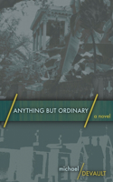 Anything But Ordinary