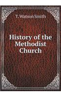 History of the Methodist Church