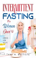 Intermittent Fasting for Women over 50