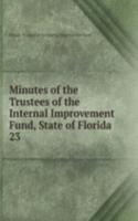 Minutes of the Trustees of the Internal Improvement Fund, State of Florida