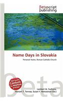 Name Days in Slovakia: (English)